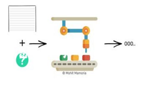 

    如何在TP钱包开子账户


    立即学习！TP钱包子账户开设指南，让你轻松管理资产